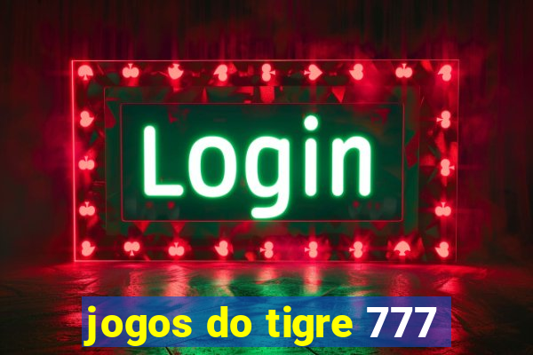 jogos do tigre 777